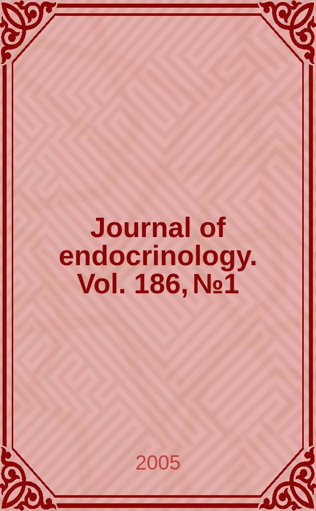 Journal of endocrinology. Vol. 186, № 1