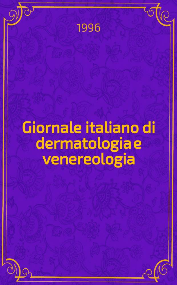 Giornale italiano di dermatologia e venereologia : Organo uffic. Soc. Ital. di dermatologia e sifilografia. 1996 к vol.131, № 4, suppl. 1 : L'isotretinoina sistemica nella terapia delle diverse forme di acne