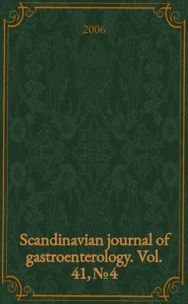 Scandinavian journal of gastroenterology. Vol. 41, № 4