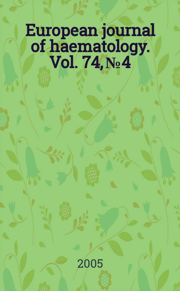 European journal of haematology. Vol. 74, № 4