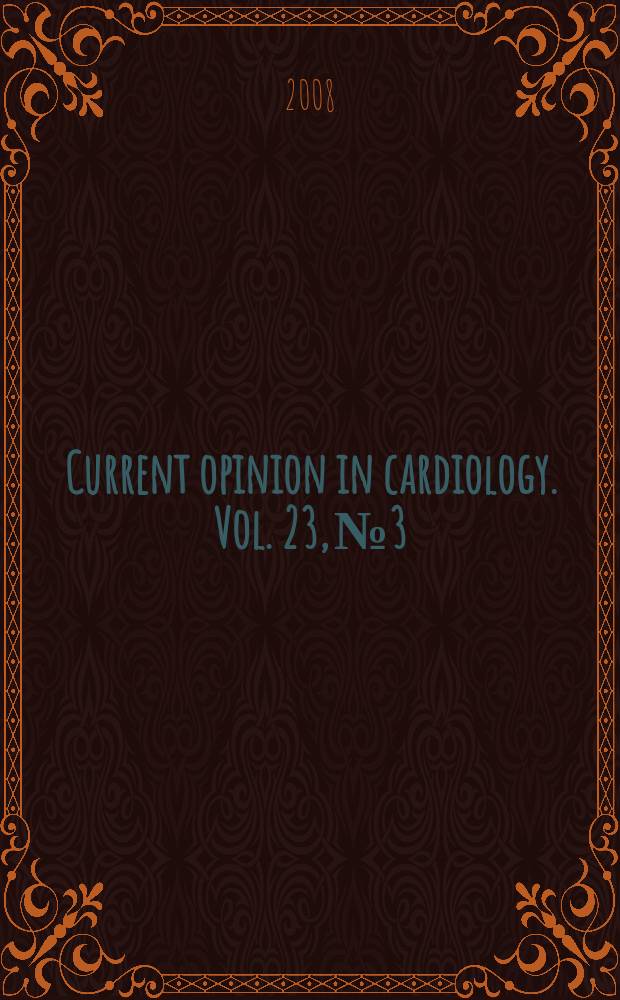 Current opinion in cardiology. Vol. 23, № 3
