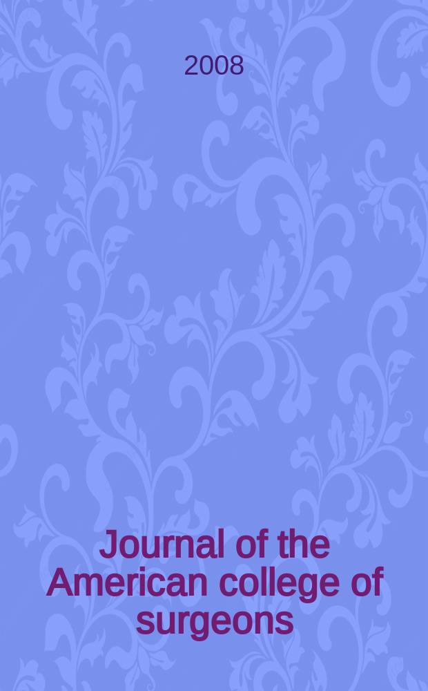 Journal of the American college of surgeons : Formerly Surgery, gynecology & obstetrics. Vol. 206, № 4