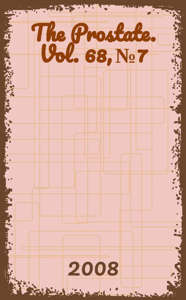 The Prostate. Vol. 68, № 7
