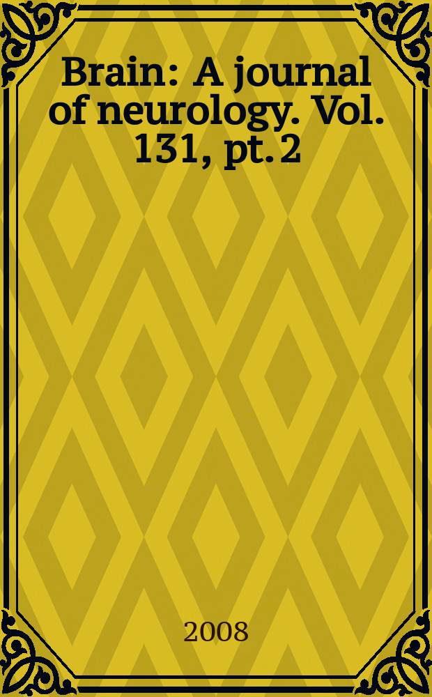 Brain : A journal of neurology. Vol. 131, pt. 2