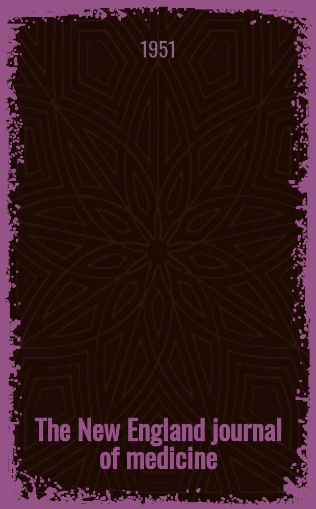 The New England journal of medicine : Formerly the Boston medical a. surgical journal. Vol. 245, № 8