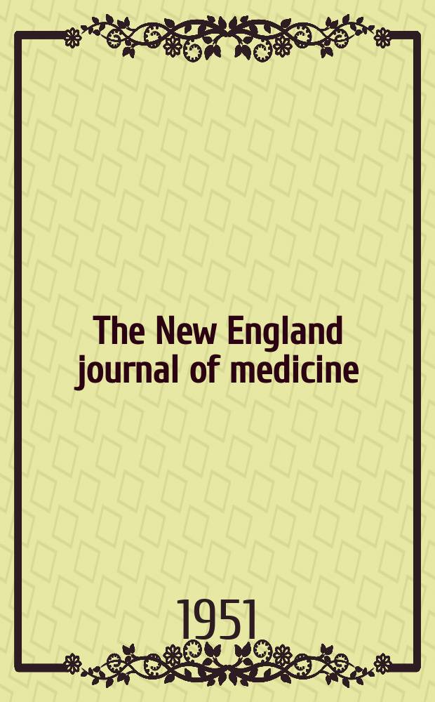 The New England journal of medicine : Formerly the Boston medical a. surgical journal. Vol. 245, указатель