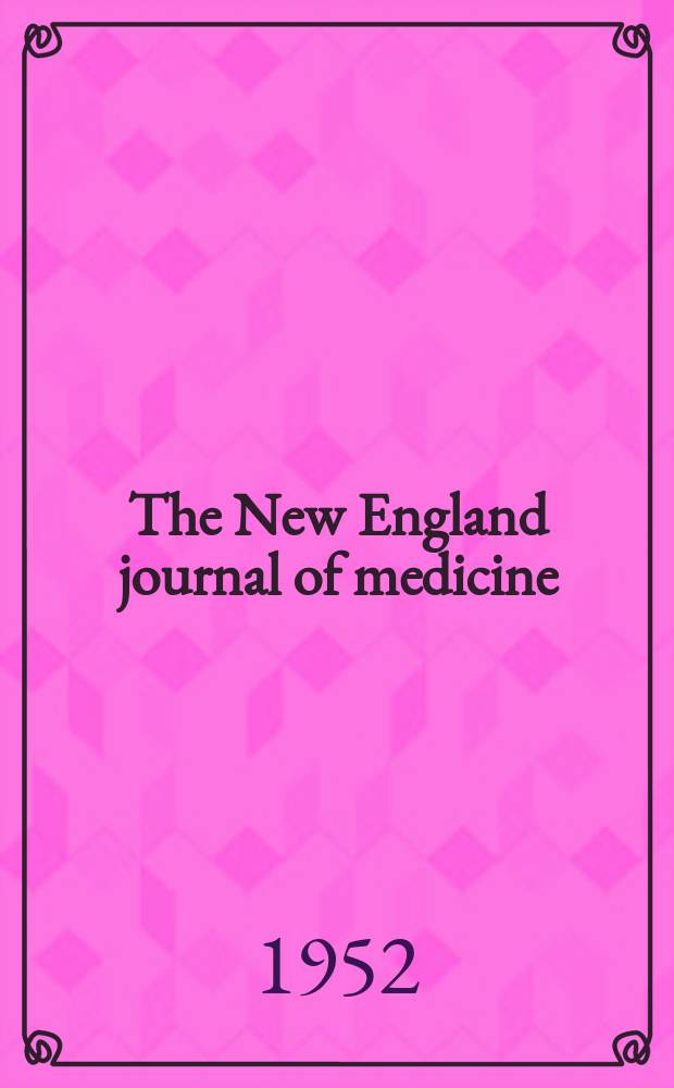 The New England journal of medicine : Formerly the Boston medical a. surgical journal. Vol. 246, № 26