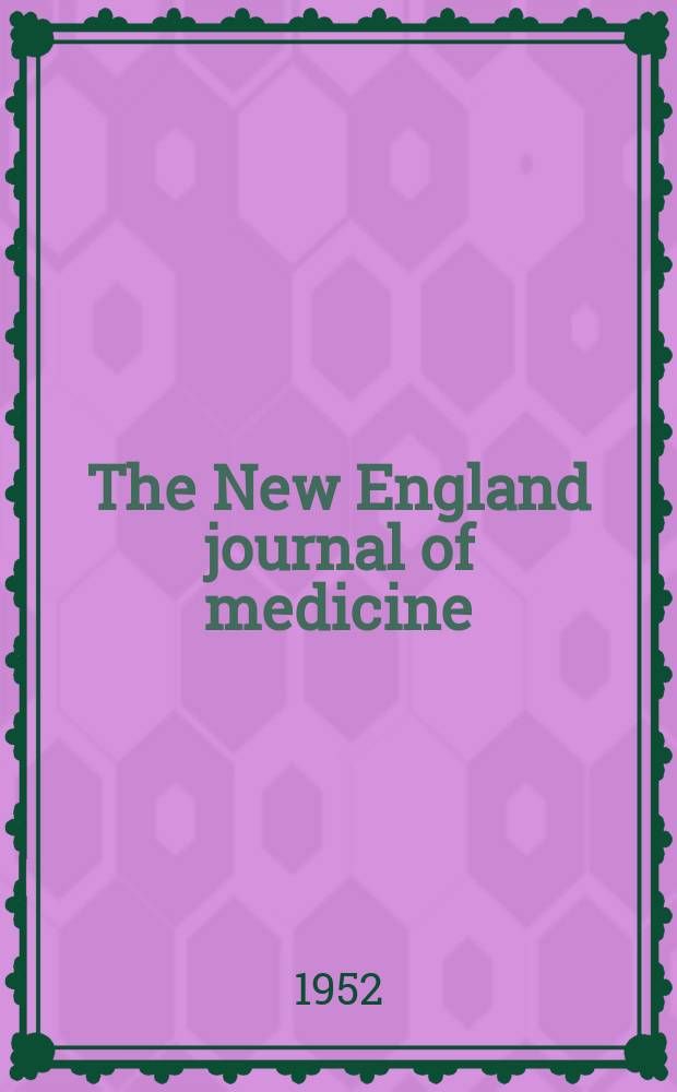 The New England journal of medicine : Formerly the Boston medical a. surgical journal. Vol. 247, указатель