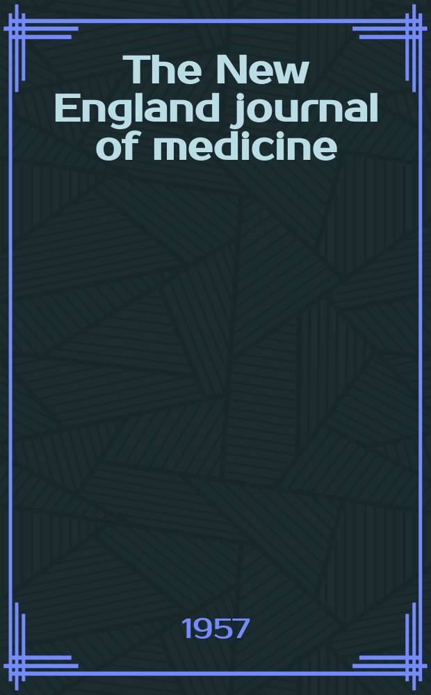 The New England journal of medicine : Formerly the Boston medical a. surgical journal. Vol. 256, № 20