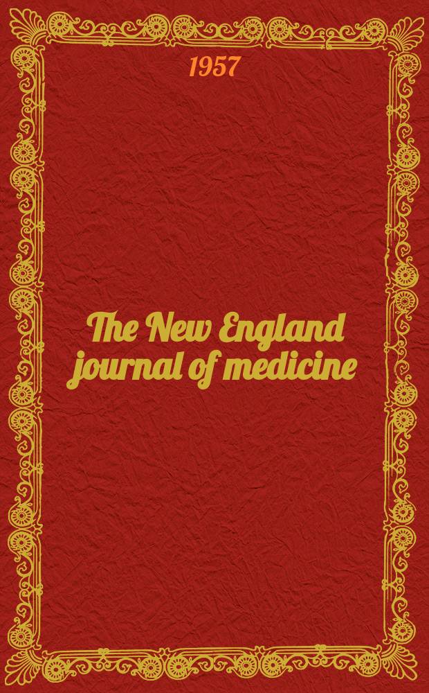 The New England journal of medicine : Formerly the Boston medical a. surgical journal. Vol. 257, № 17