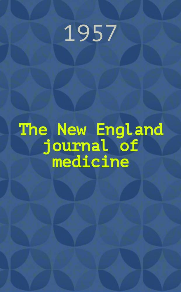 The New England journal of medicine : Formerly the Boston medical a. surgical journal. Vol. 257, № 21