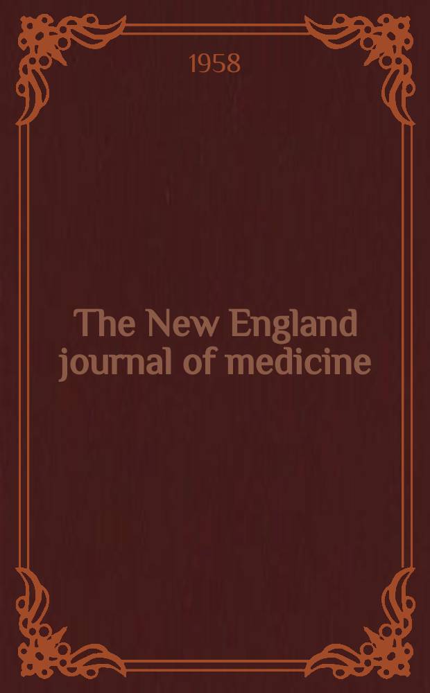 The New England journal of medicine : Formerly the Boston medical a. surgical journal. Vol. 258, № 23