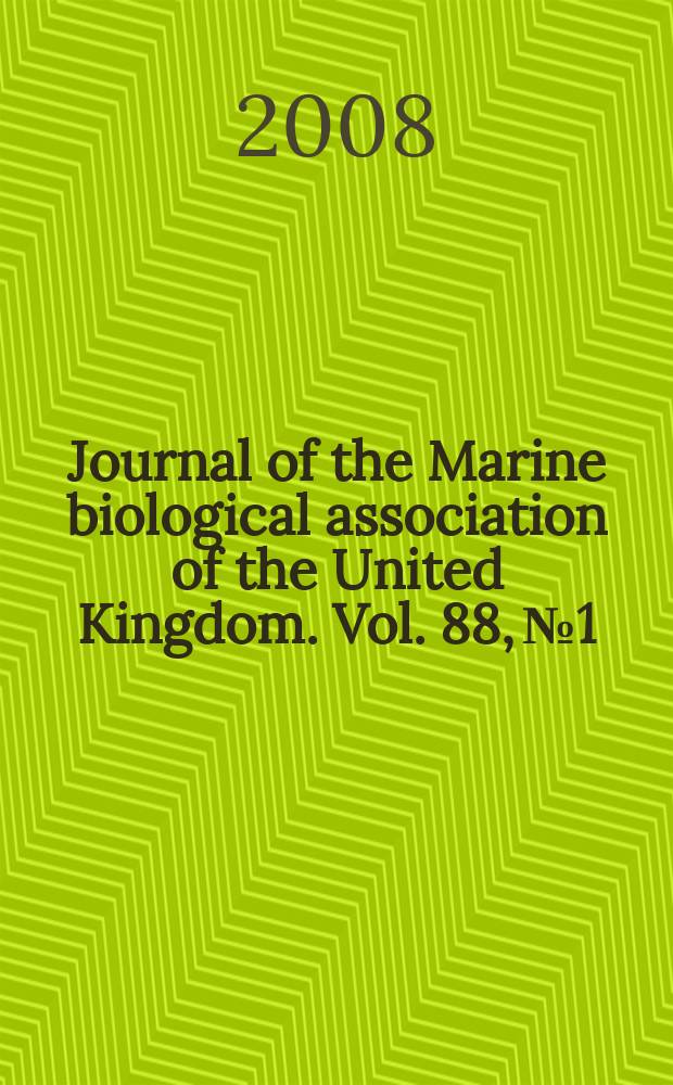 Journal of the Marine biological association of the United Kingdom. Vol. 88, № 1