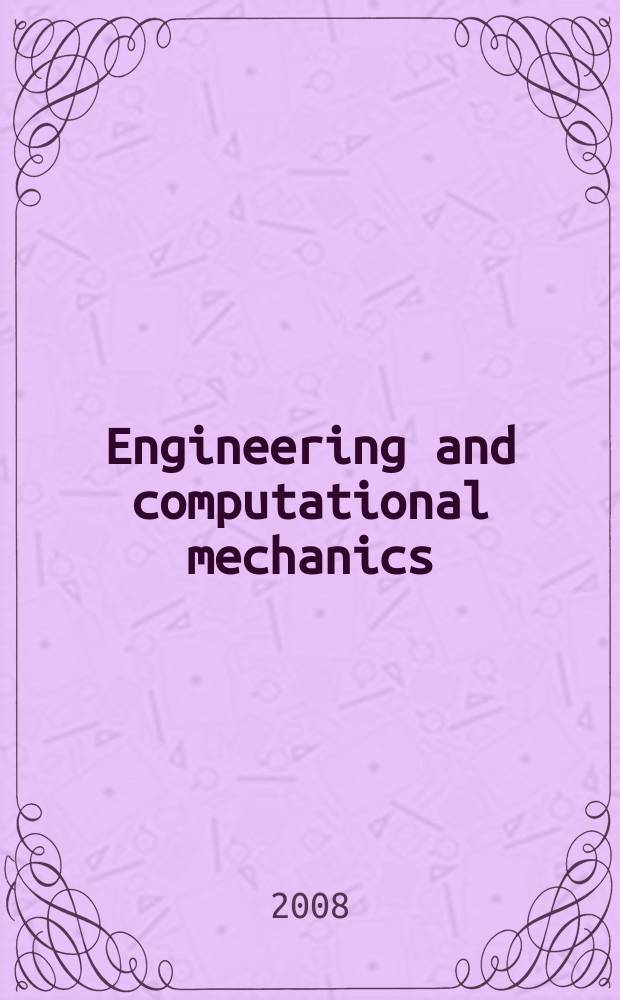 Engineering and computational mechanics : proceedings of the Institution of civil engineers. Vol. 161, iss. 4