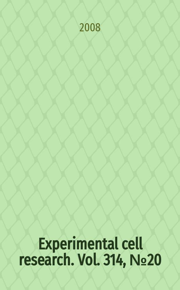 Experimental cell research. Vol. 314, № 20