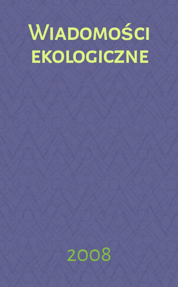 Wiadomości ekologiczne : Kwartalnik. T. 54, z. 3