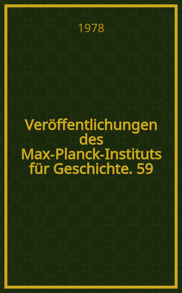 Veröffentlichungen des Max-Planck-Instituts für Geschichte. 59 : Politische Gesellschaft = Политическое общество: история зарождения буржуазного общества в Германии