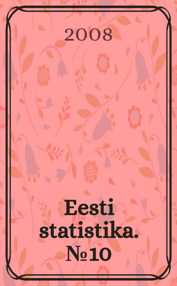 Eesti statistika. № 10