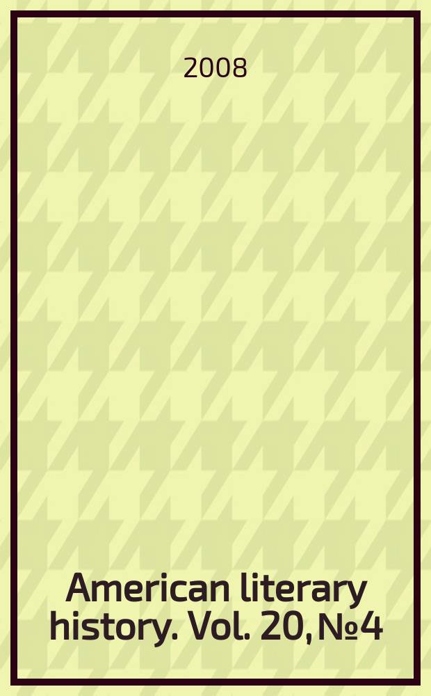 American literary history. Vol. 20, № 4