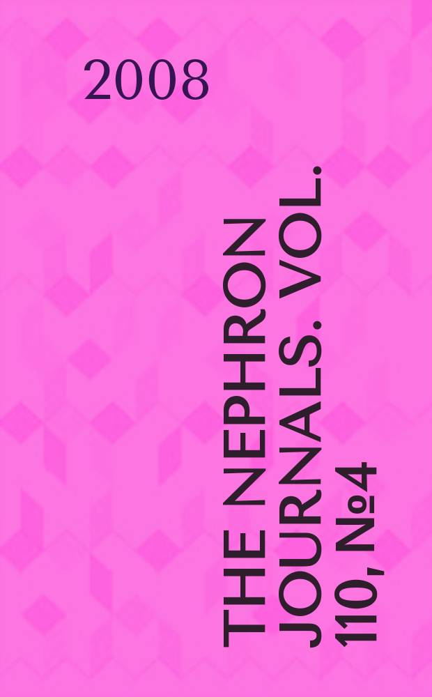 The Nephron journals. Vol. 110, № 4