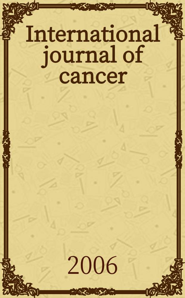 International journal of cancer : Publ. of the International union against cancer. Vol. 118, № 2