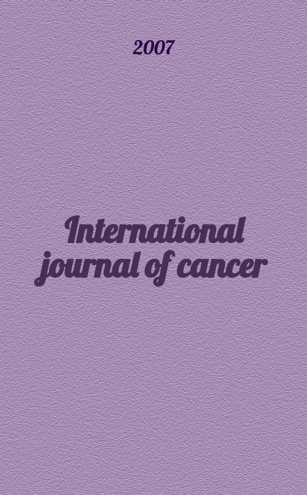 International journal of cancer : Publ. of the International union against cancer. Vol. 120, № 4
