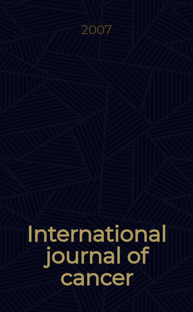 International journal of cancer : Publ. of the International union against cancer. Vol. 120, № 12
