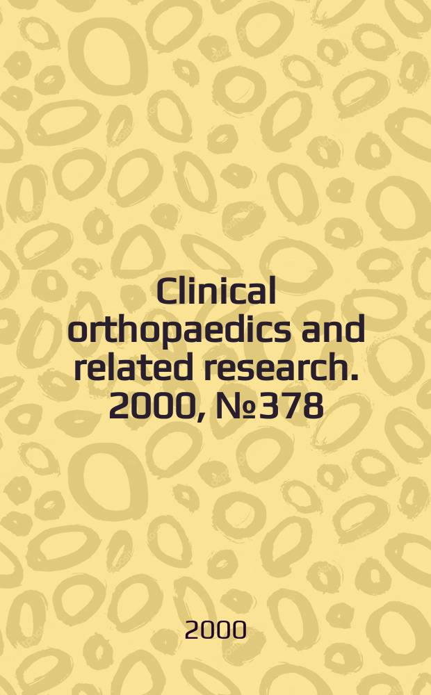 Clinical orthopaedics and related research. 2000, № 378