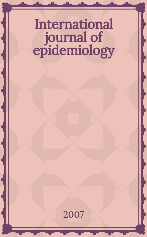 International journal of epidemiology : Offic. journal of the Intern. epidemiol. assoc. Vol. 36, № 5