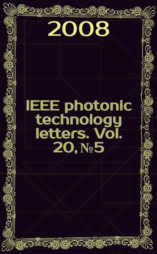 IEEE photonic technology letters. Vol. 20, № 5/8