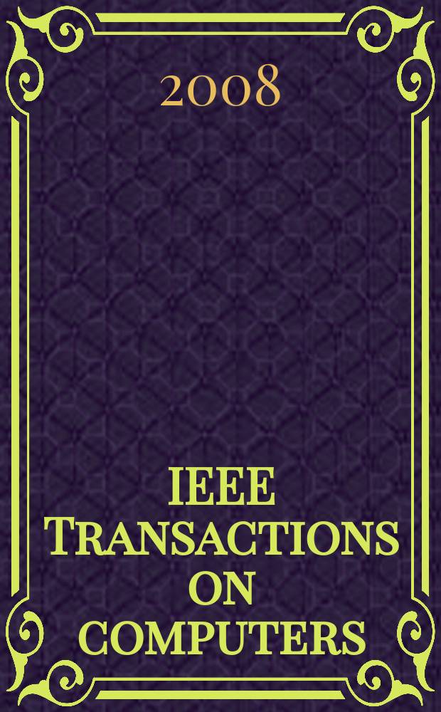 IEEE Transactions on computers : Formerly IEEE Transactions on electronic computers. Vol. 57, № 4