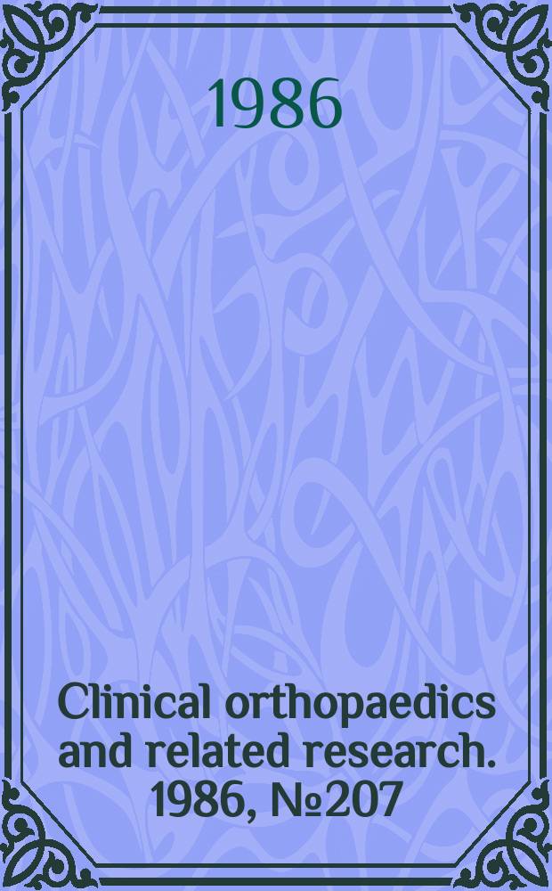 Clinical orthopaedics and related research. 1986, № 207