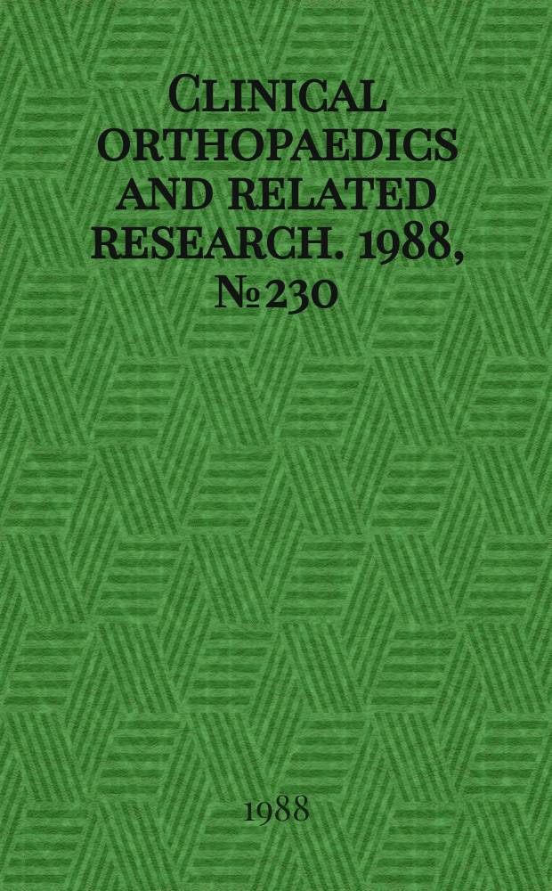 Clinical orthopaedics and related research. 1988, № 230