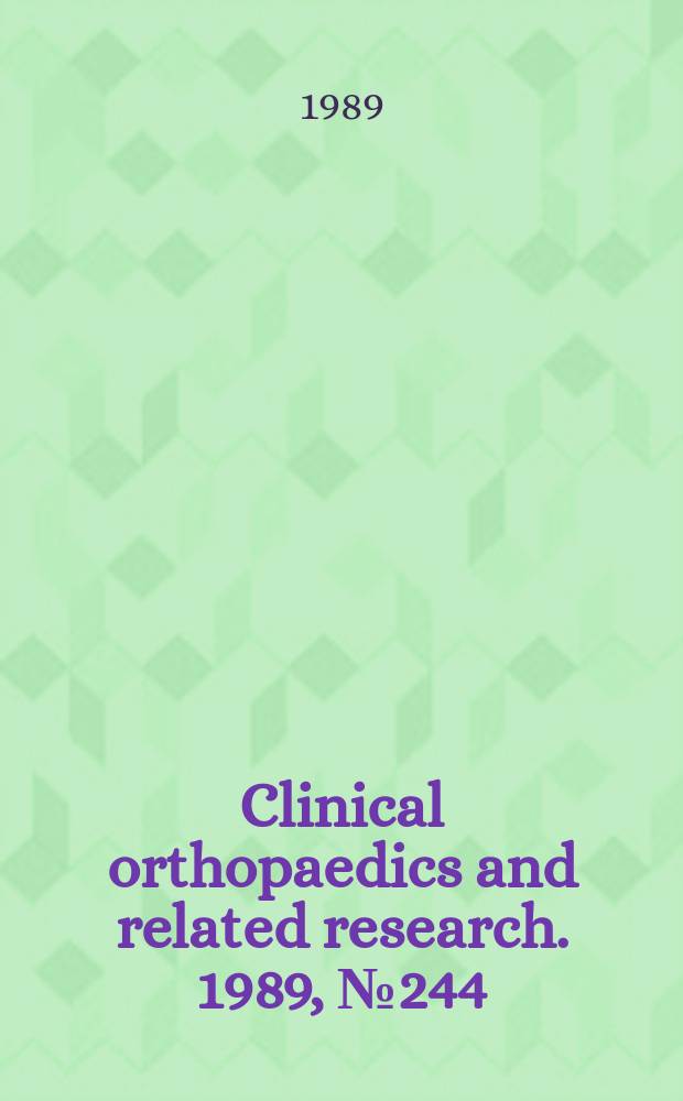 Clinical orthopaedics and related research. 1989, № 244