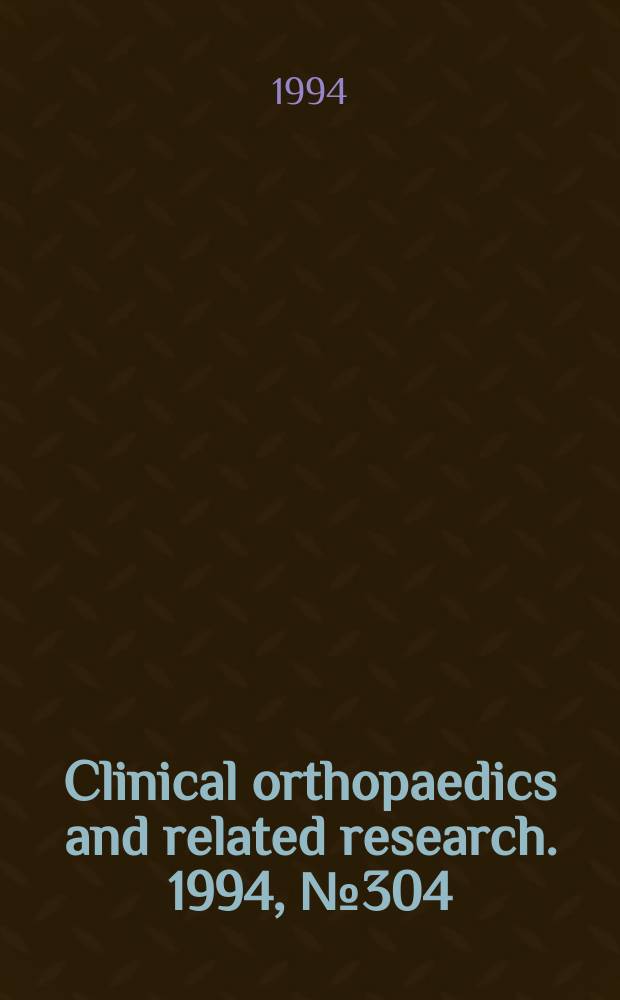 Clinical orthopaedics and related research. 1994, № 304