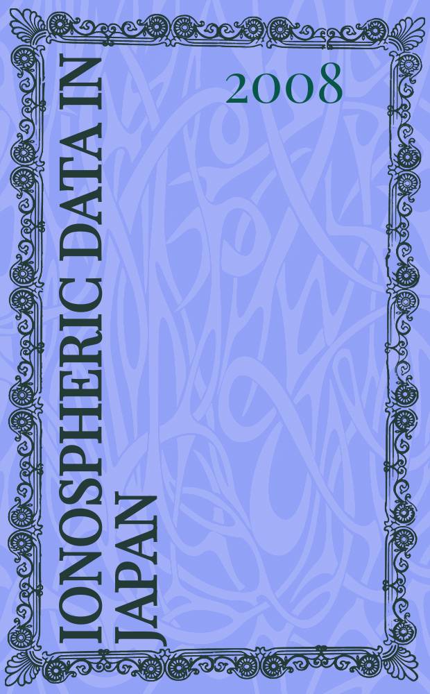 Ionospheric data in Japan : Prep. by The Radio research laboratory. Min. of posts and telecommunications. Vol. 60, № 8
