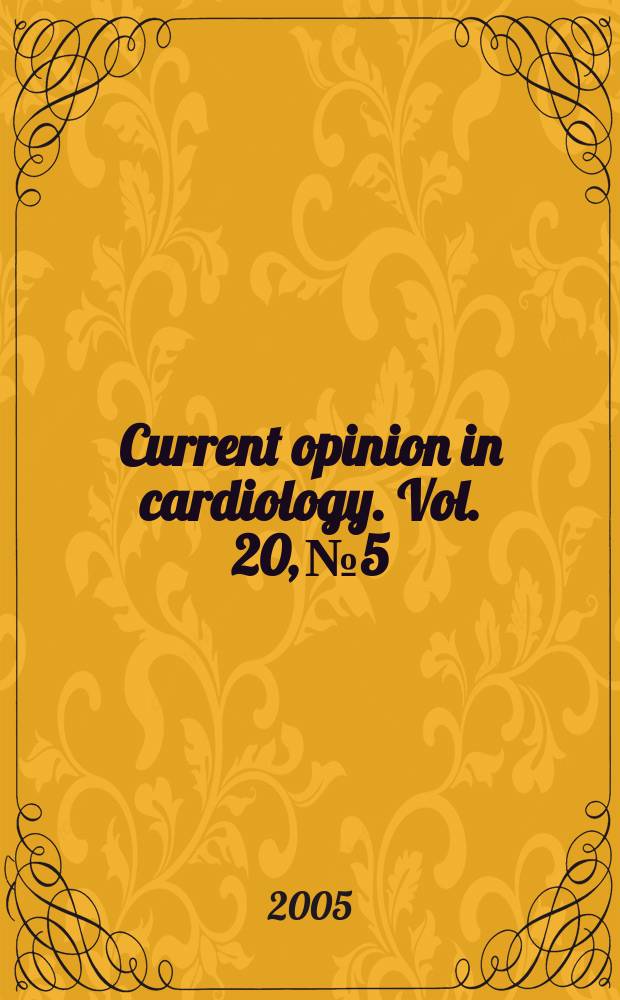 Current opinion in cardiology. Vol. 20, № 5
