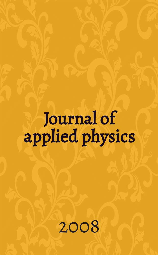 Journal of applied physics : (Formerly "Physics"). Vol. 104, № 9