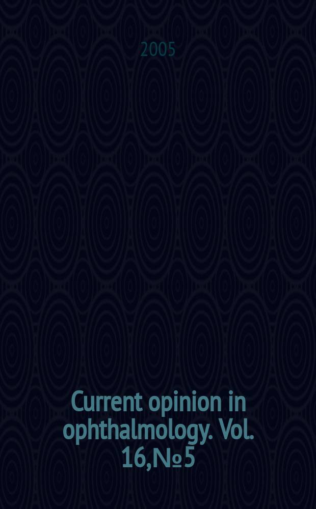 Current opinion in ophthalmology. Vol. 16, № 5