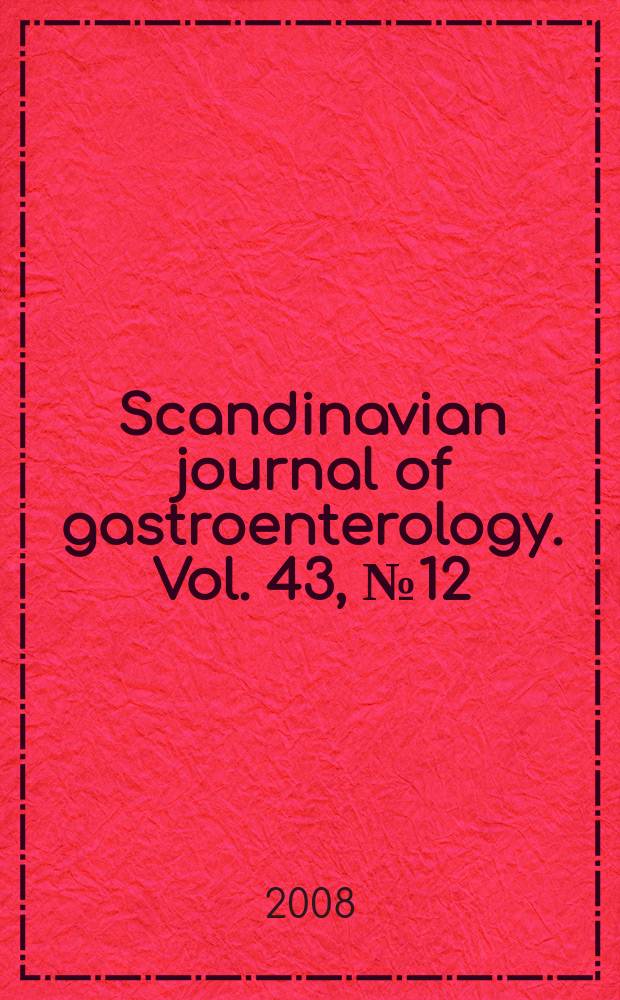 Scandinavian journal of gastroenterology. Vol. 43, № 12