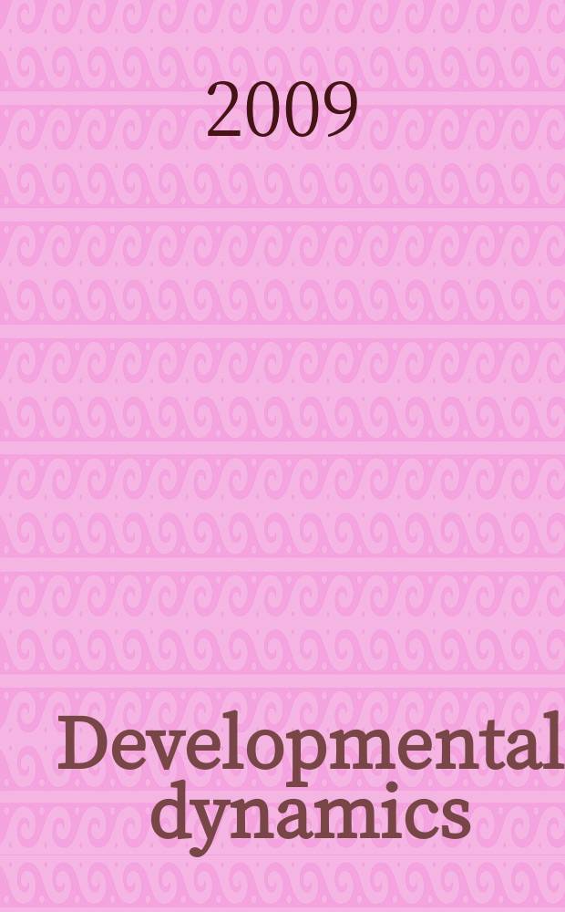 Developmental dynamics : An offic. publ. of the Amer. assoc. of anatomists (Formely The Amer. j. of anatomy). Vol. 238, № 1