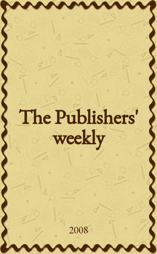 The Publishers' weekly : American book-trade journal With which is incorporated the American literary gazette and Publishers' circular. Vol. 255, № 42
