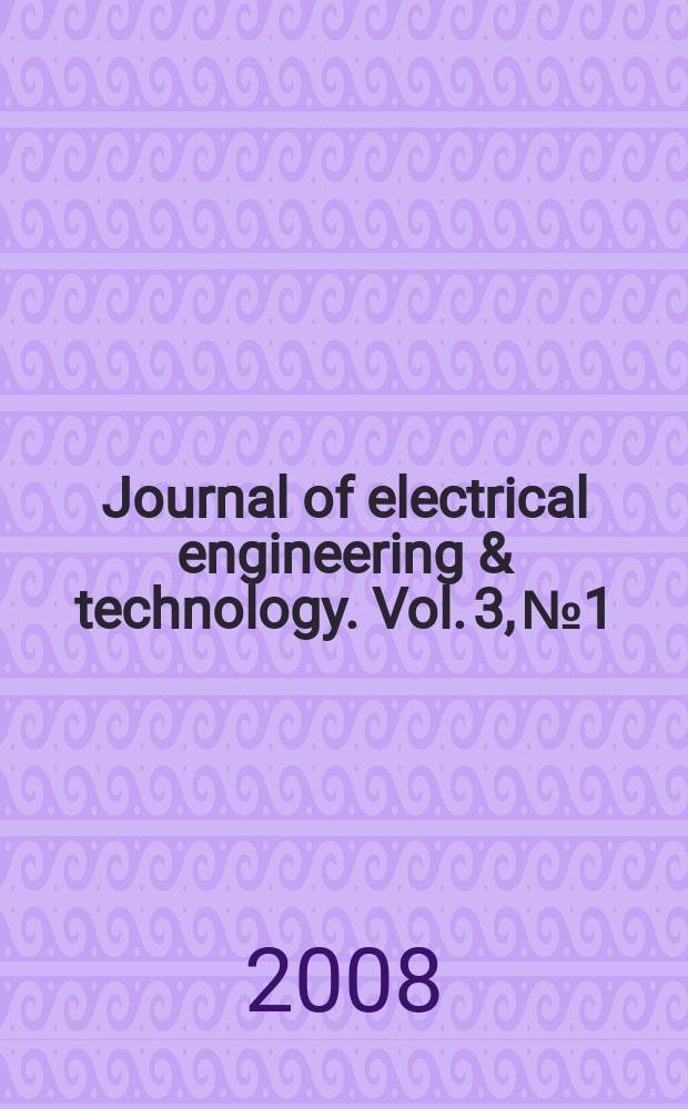 Journal of electrical engineering & technology. Vol. 3, № 1