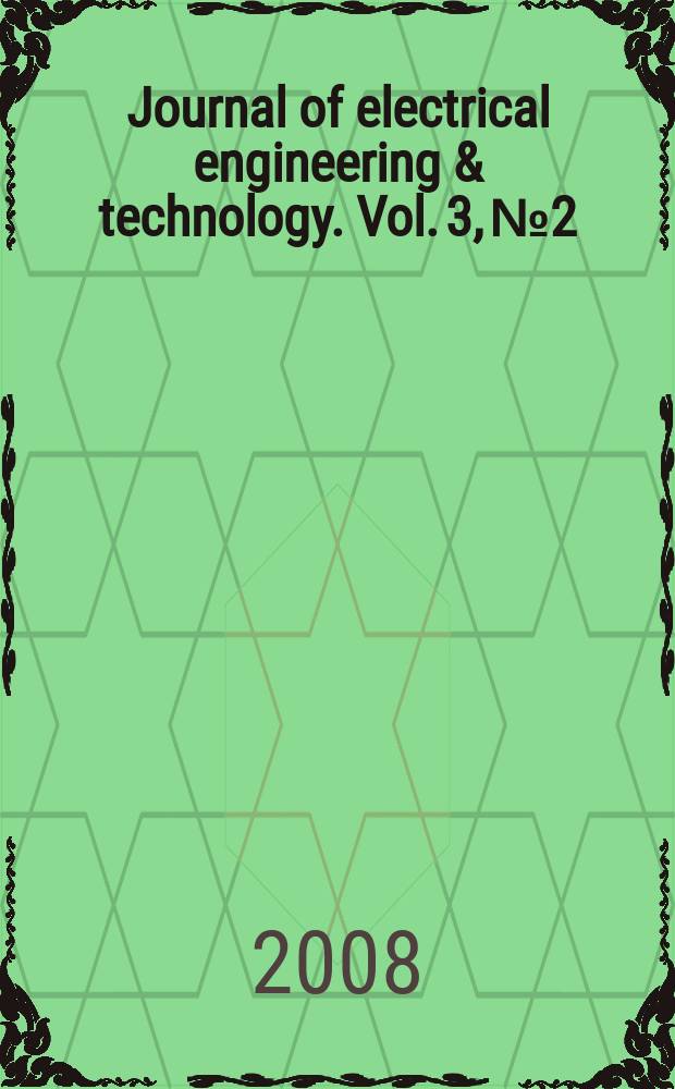 Journal of electrical engineering & technology. Vol. 3, № 2