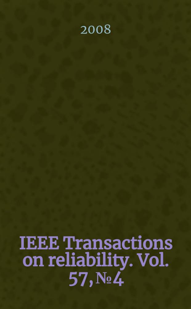 IEEE Transactions on reliability. Vol. 57, № 4