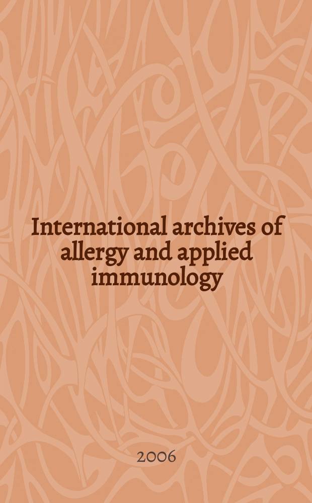 International archives of allergy and applied immunology : Official organ of the international assoc. of allergists. Vol. 140, № 3