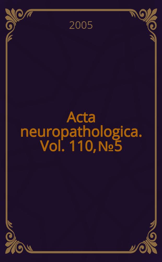 Acta neuropathologica. Vol. 110, № 5