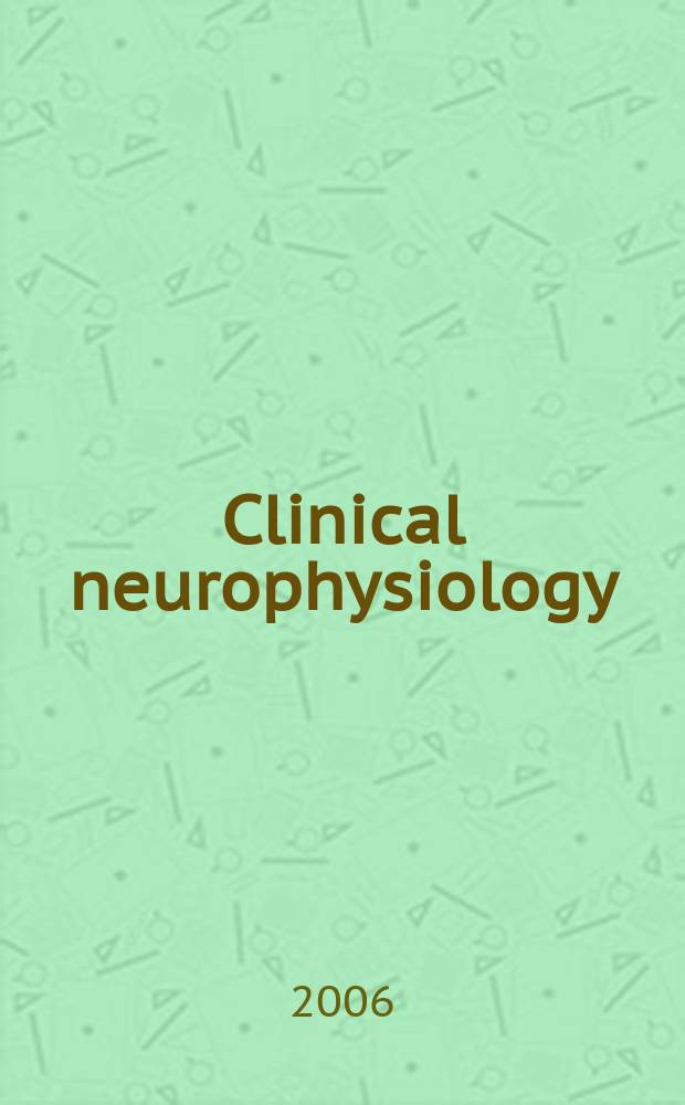 Clinical neurophysiology : Off. j. of the Intern. federation of clinical neurophysiology. Vol. 117, № 8