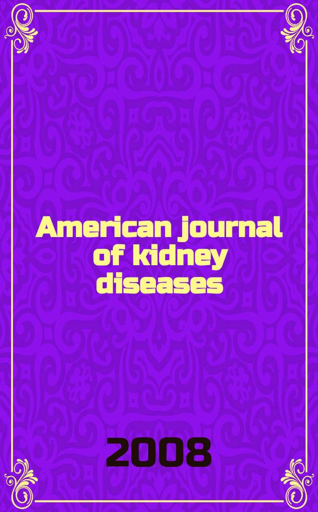 American journal of kidney diseases : The offic. journal of the Nat. kidney foundation. 2008 к vol. 52, № 6, suppl. 1 : A road map for intravenous iron and anemia management: preparing for the future = Дорожная карта для внутривенного назначения железа и ведения анемии: готовясь к будущему.