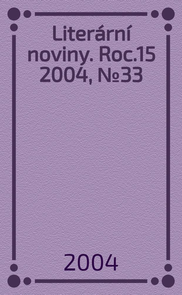 Literární noviny. Roc.15 2004, № 33